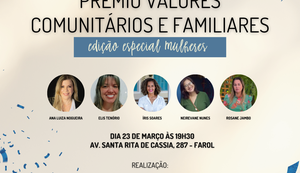 Prêmio Valores Comunitários e Familiares homenageia mulheres da sociedade alagoana