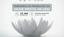 Janeiro Branco: Ufal promove seminário sobre saúde mental