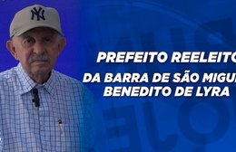 Biu de Lira credita sua vitória ao povo da Barra de São Miguel
