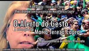 Documentário “O alerta do gesto: a cassação de Maria Tereza Capra” tem pré-estreia em São Paulo