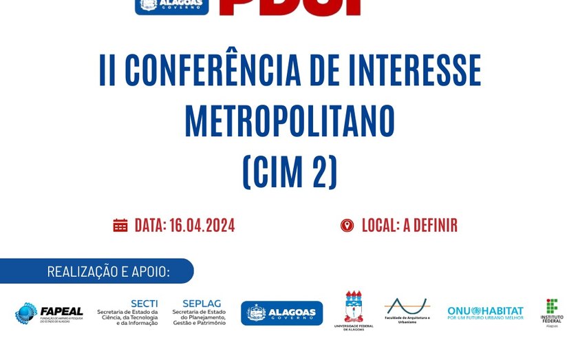 Macrozoneamento territorial será tema da II Conferência sobre a Região Metropolitana de Maceió