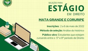 Defensoria Pública abre inscrições para estágio em Direito nos municípios de Coruripe e Mata Grande