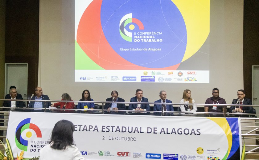 Alagoas realiza etapa estadual da Conferência Nacional do Trabalho