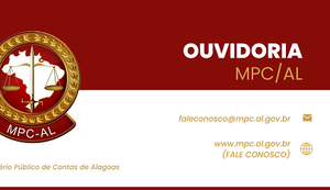 Ouvidoria do MPC/AL recepciona denúncias dos cidadãos