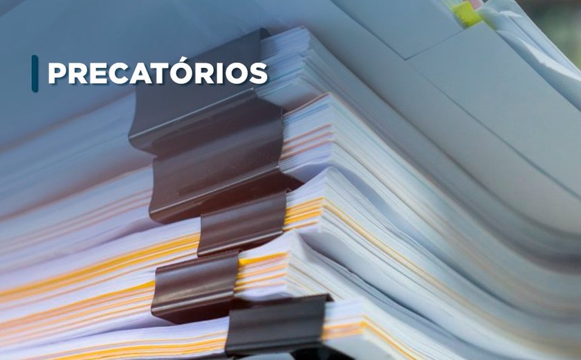 TJ de Alagoas paga quase R$ 350 milhões em precatórios em 2023