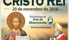 Arquidiocese de Maceió encerra Ano da Misericórdia na Festa de Cristo Rei