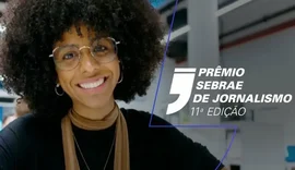 Prêmio Sebrae de Jornalismo distribui até R$ 35 mil em cinco categorias