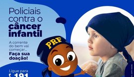 PRF inicia a campanha Policiais Contra o Câncer Infantil