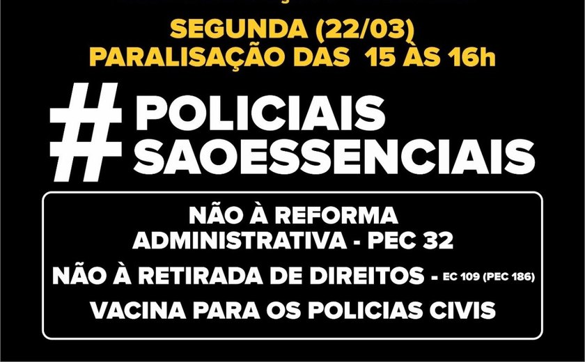 Sindpol orienta policiais civis a paralisarem serviços por 1 hora