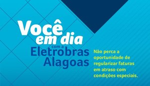 Eletrobras oferece descontos para quitação de débitos atrasados