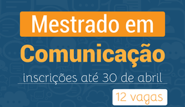 Mestrado em Comunicação da Ufal abre seleção para sua primeira turma