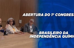 Abertura do 1º Congresso Brasileiro da Independência Química