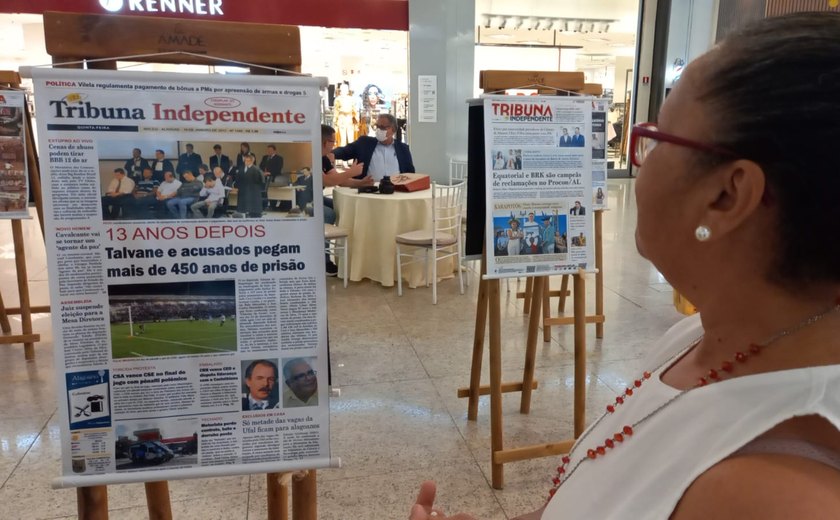 Tribuna Independente comemora 18 anos com exposição de capas históricas no Maceió Shopping