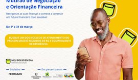 Procon Maceió participa de mutirão nacional de renegociação de dívidas bancárias