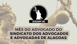 Sindicato dos Advogados de Alagoas promove mês de programação em comemoração ao Dia do Advogado