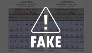 Calendário com datas de vacinação para pessoas até 32 anos em Alagoas é falso