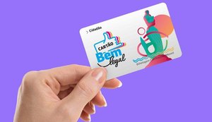 Campanha de gratuidade da 2ª via do Cartão Bem Legal Cidadão é prorrogada