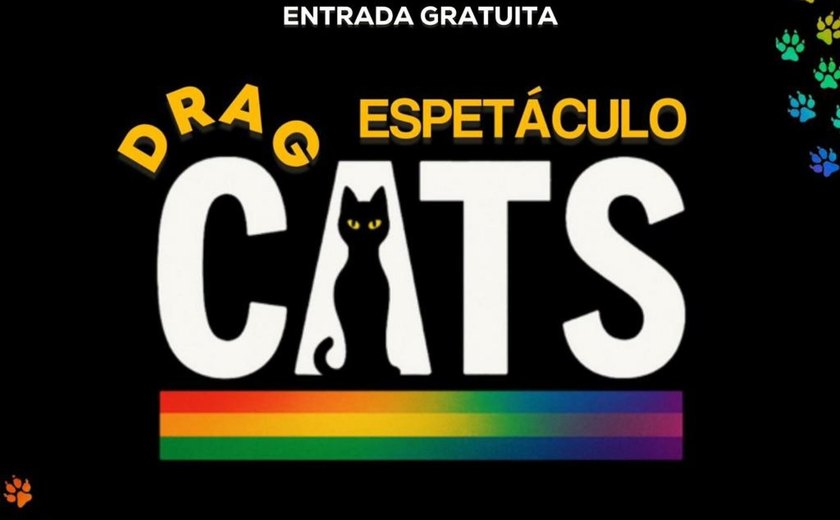 Penedo recebe espetáculo “Drag Cats” no Theatro Sete de Setembro