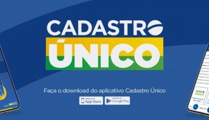 Novo Aplicativo do Cadastro Único facilita acesso de usuários
