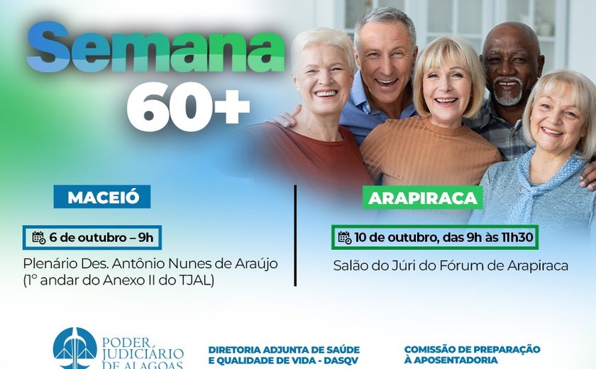 Semana 60+ no TJ/AL vai orientar sobre envelhecimento e qualidade de vida