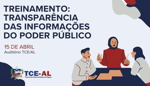 TCE/AL realiza treinamento para responsáveis pelos portais de transparência do Poder Público