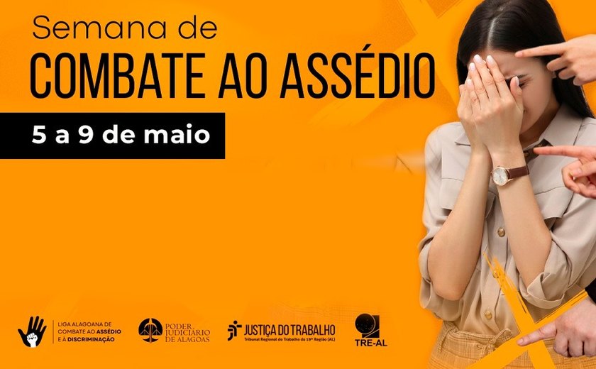 Semana de Combate ao Assédio e à Discriminação começa nesta segunda-feira (5)