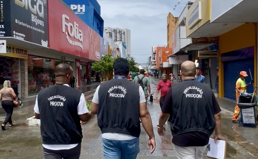 Procon Maceió faz fiscalização de rotina no Centro e encontra irregularidades