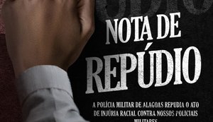 PM/AL repudia ato de Injúria racial contra policial militar em São Luís do Quitunde