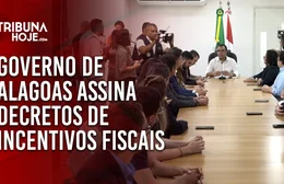 Governo de Alagoas assina decretos de incentivos fiscais