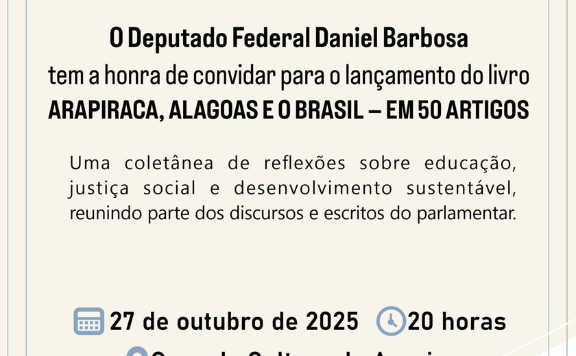Deputado Daniel Barbosa lança livro com reflexões sobre desenvolvimento e justiça social