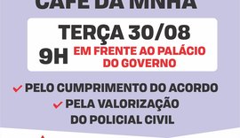 Sindpol fará ato com café da manhã em frente ao Palácio do Governo nesta terça (30)