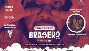 Espetáculo 'Causos de Brasêro' comemora 15 anos com apresentação inédita em Maceió