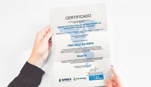 Alagoas Previdência é 1º estado do país a obter nível III em certificação nacional