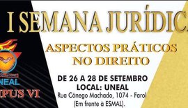 Uneal promove em seu Campus VI a I Semana Jurídica em Maceió