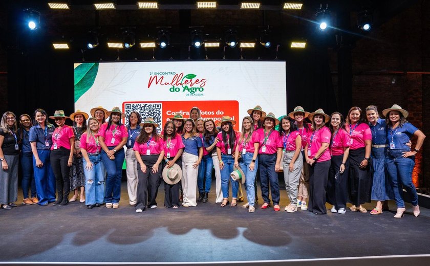 Encontro das Mulheres do Agro deve reunir mais de 1.500 produtoras rurais em Maceió