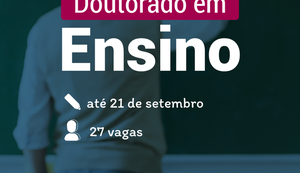 Ufal lança edital para doutorado em Ensino pela Rede Nordeste