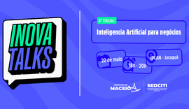Inova Talks 4 discute o uso da Inteligência Artificial aplicada aos negócios