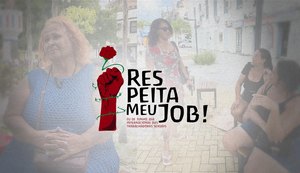 “Respeita meu job”: Ministérios Públicos e Defensoria atuam para levar dignidade e cidadania a profissionais do sexo