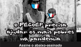 Cedeca apresenta campanha 'O Fecoep precisa ajudar os mais pobres na pandemia'