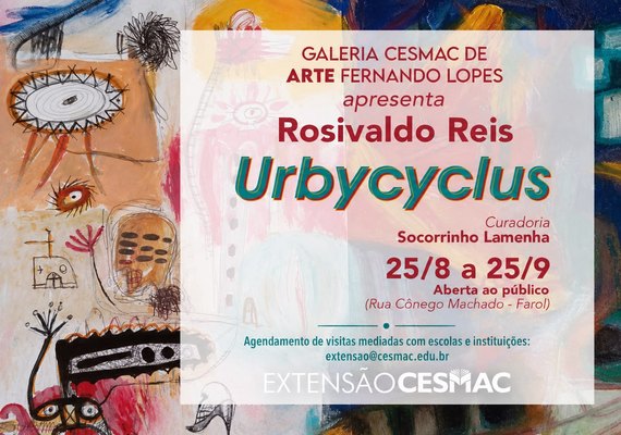 Galeria Cesmac de Arte Fernando Lopes abre exposição 'Urbycyclus', de Rosivaldo Reis