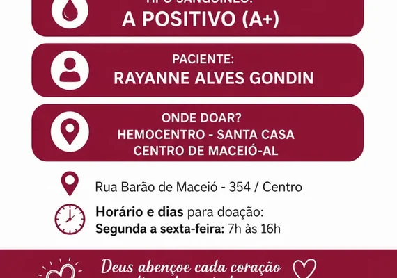 Família promove campanha por doação de plasma para paciente que passará por cirurgia em Maceió