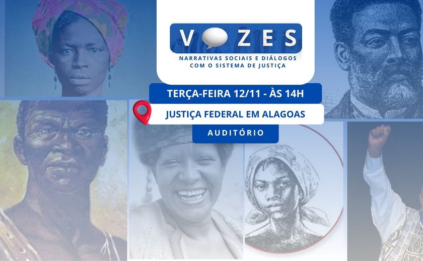 Justiça Federal em Alagoas promove edição especial do Projeto Vozes