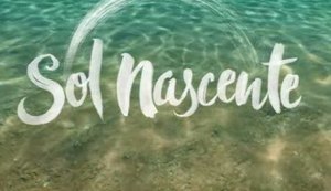 'Sol Nascente': veja o resumo dos próximos capítulos da novela