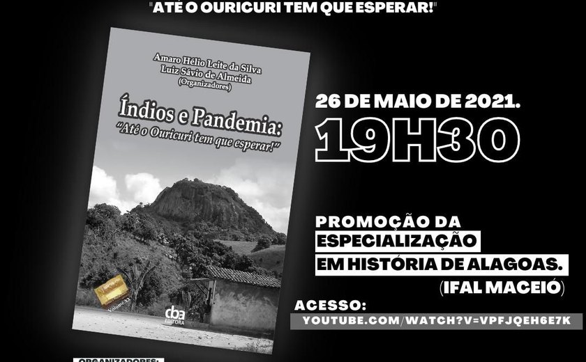 Lançamento do livro Índios e pandemia: “Até o Ouricuri tem que esperar”