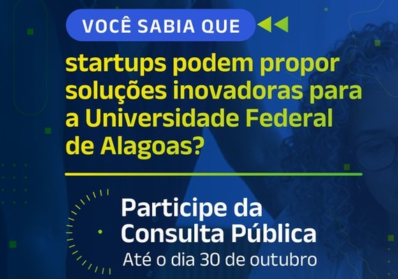 Startups podem propor soluções inovadoras para Ufal até o dia 30 de outubro
