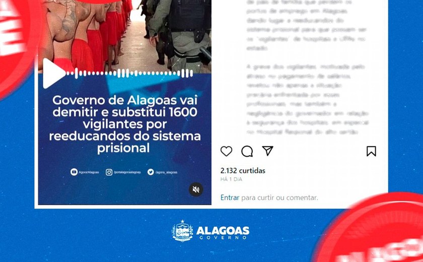 Governo de Alagoas não vai substituir segurança de hospitais por reeducandos