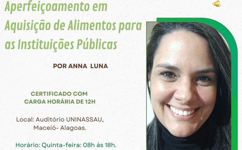 Curso atualiza profissionais em aquisição de alimentos para instituições públicas