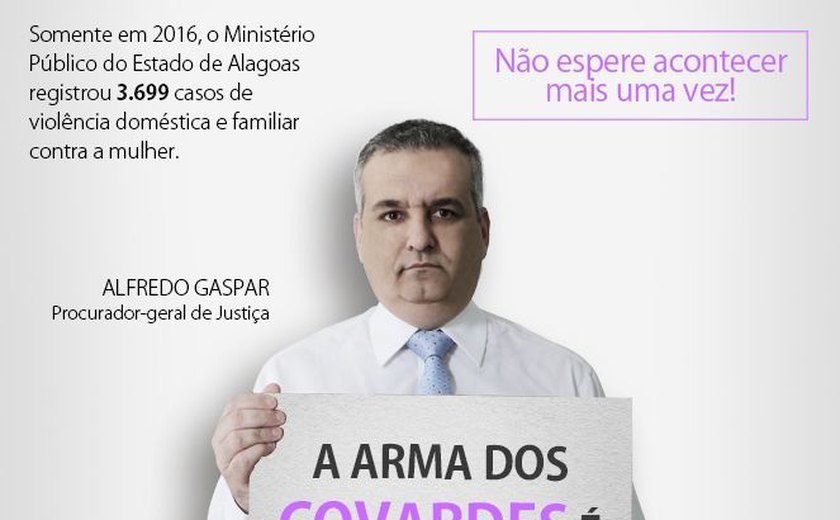 MP lança campanha de combate à violência doméstica e familiar contra a mulher