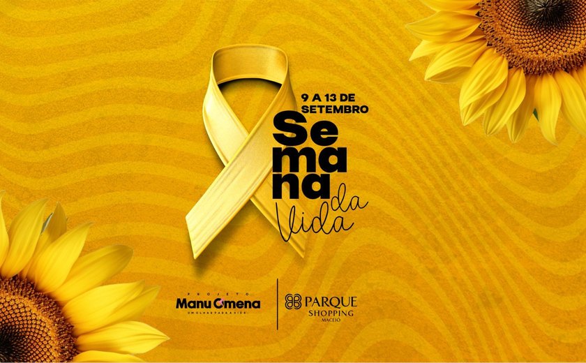 Projeto Manu Omena promove semana da vida em alusão ao Setembro Amarelo