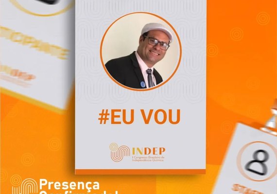 Definida programação oficial do 1º INDEP, o Congresso Brasileiro da Independência Química